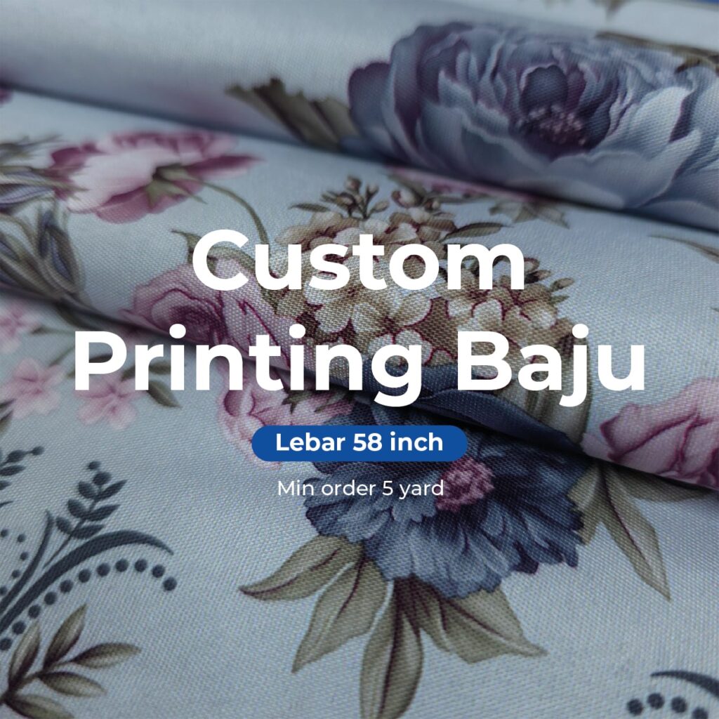 Custom Print Kain Baju