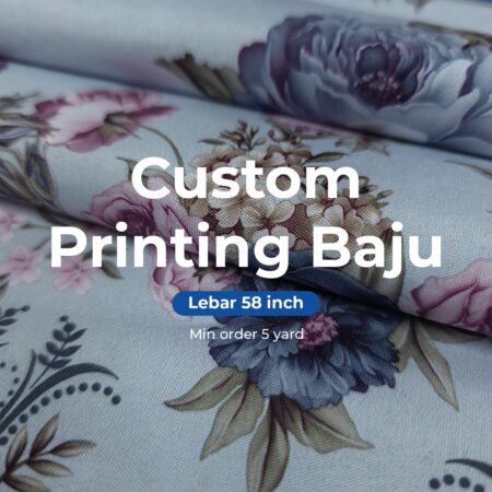 Custom Print Kain Baju